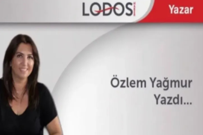 Özlem Yağmur yazdı: 