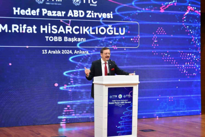 TOBB Başkanı Hisarcıklıoğlu: “Son beş yılda ABD’ye ihracatımız yüzde 46 artarak 14,8 milyar dolara ulaştı”